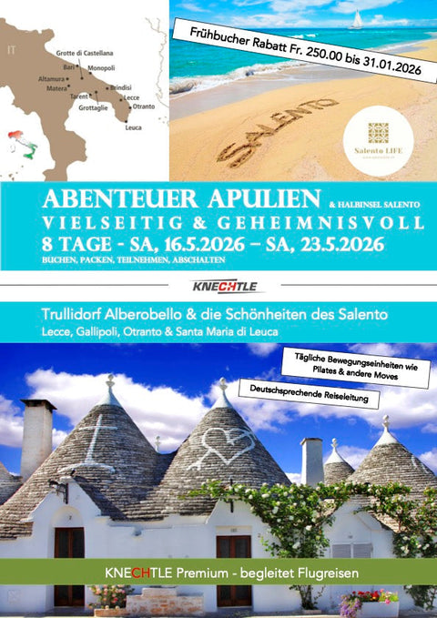 Begleitete Standort-Flugreise nach Apulien Frühjahr 2026 - Samstag, 16. Mai 2026 - Samstag, 23. Mai 2026